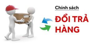 chính sách đổi trả và hoàn tiền